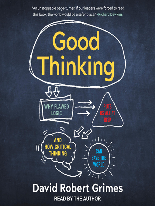 Title details for Good Thinking by David Robert Grimes - Available